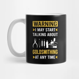 Warning Goldsmithing Goldsmith Mug